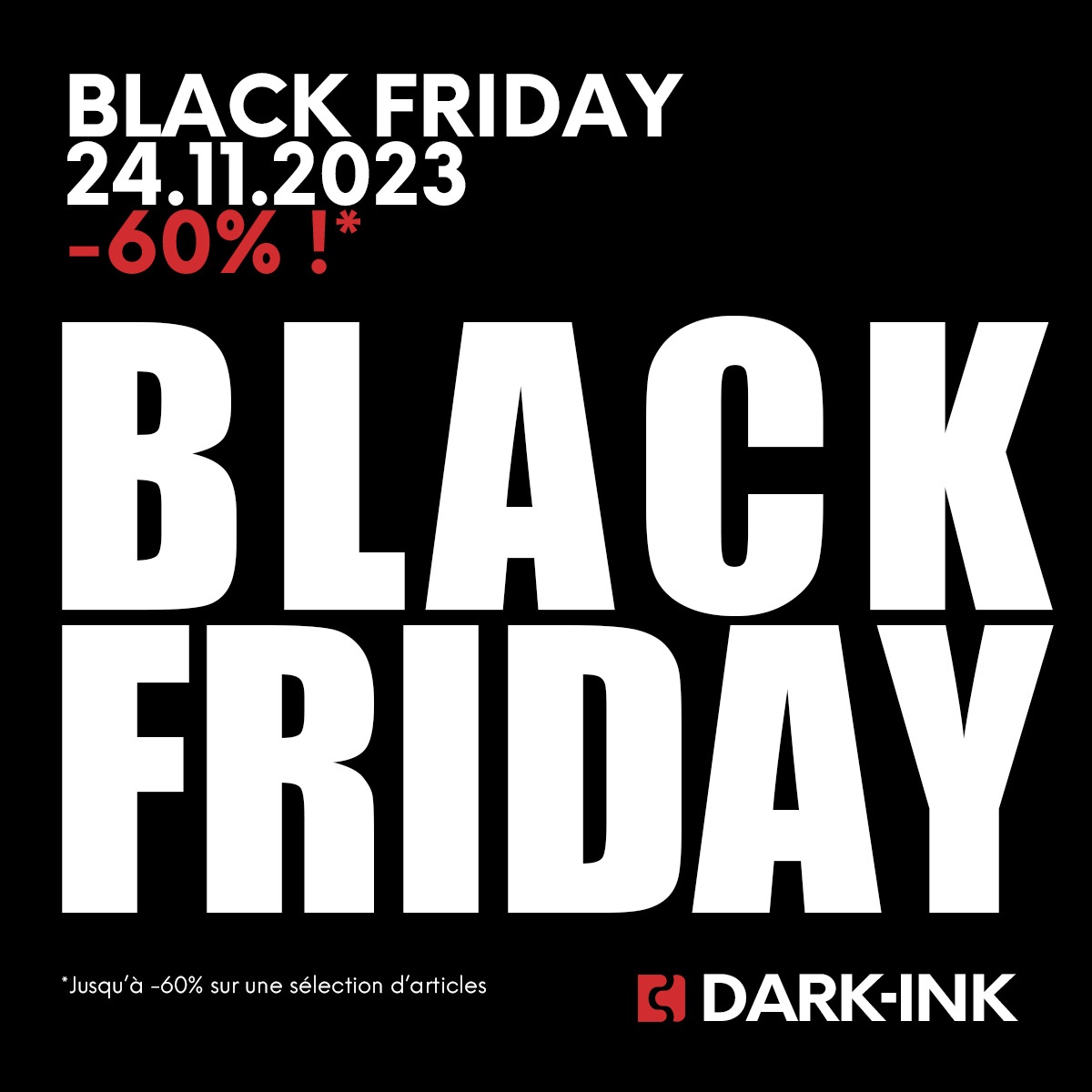 Black Friday 2023 bis zu -60 % Rabatt